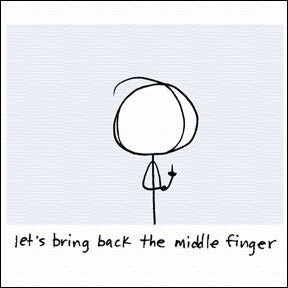 Image of let's bring back the middle finger