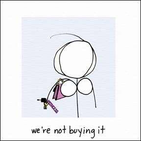 Image of we're not buying it