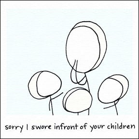Image of sorry I swore infront of your children