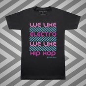 Image of Men's "We Like Electro We Like Hip Hop" (#WL1B-DarkGreyMC)