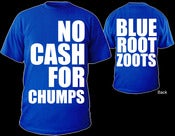 Image of No Cash For Chumps Tee