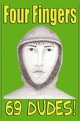 Image of Four Fingers "69 Dudes" cassette