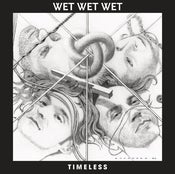 Image of Wet Wet Wet - Timeless