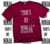 Image of "Thats My Ninja"