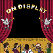 Image of ON DISPLAY - Before the Curtain Call - 13-Track Full-length