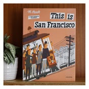 Image of THIS IS SAN FRANCISCO by M. Sasek