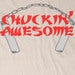 Image of Chuckin Awesome