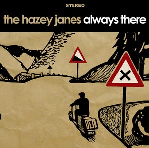 Image of The Hazey Janes - Always There