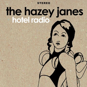 Image of The Hazey Janes - Hotel Radio