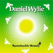 Image of Daniel Wylie - Ramshackle Beauty