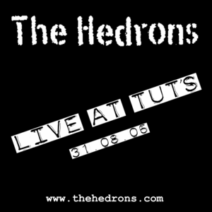 Image of The Hedrons - Live At Tut's