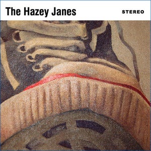 Image of The Hazey Janes - The Hazey Janes