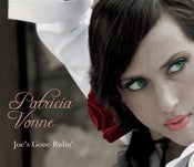 Image of Patricia Vonne - Joe's Gone Ridin'