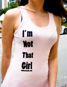 Image of "I'm Not That Girl" Tank Top (Light Pink)