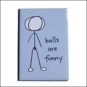 Image of balls are funny - MAGNET