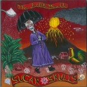 Image of SUGAR SKULLS "THE LITTLE DEATH" CD