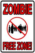Image of Zombie Free Zone Sign