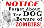 Image of Beware Of Zombie Sign