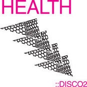 Image of HEALTH - DISCO2