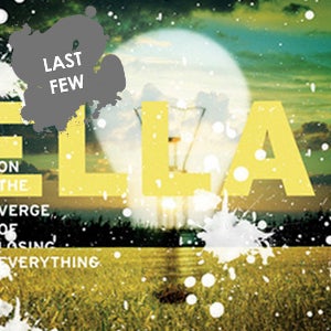 Image of Ella - On The Verge Of Losing Everything