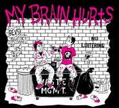 Image of My Brain Hurts T-shirt