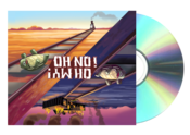 Image of Oh No Oh My CD