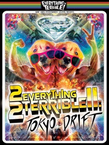 Image of 2Everything2Terrible2: Tokyo Drift DVD!