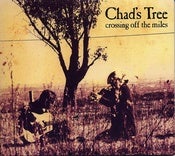 Image of Chad's Tree 'Crossing Off The Miles' 2CD