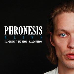 Image of PHRONESIS - Alive