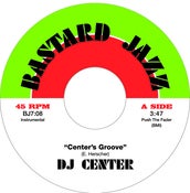 Image of DJ Center - Center's Groove 7" (Captain Planet Remix)