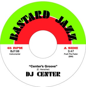 Image of DJ Center - Center's Groove 7" (Captain Planet Remix)
