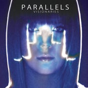 Image of Parallels - Visionaries (CD)