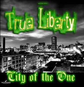 Image of True Liberty - City of One 
