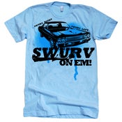 Image of Swurv On Em! #1009