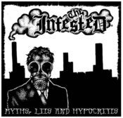 Image of The Infested - Myths, Lies & Hypocrites