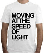 Image of T-SHIRT Moving at the Speed of Light - Round Neck