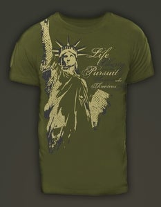 Image of "Life, Liberty and the Pursuit of Anyone who Threatens It.", Military Green