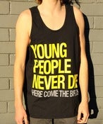 Image of Young People Never Die Singlet