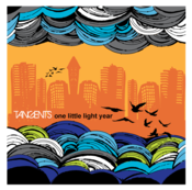 Image of Tangents / One Little Light Year / Debut CD