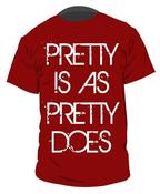 Image of Pretty Is..!