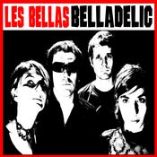 Image of Les Bellas - Belladelic - LP