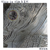 Image of This Is The Kit - Moon (needno008)