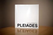 Image of PLEIADES. Limited Print Edition