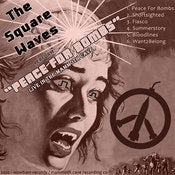 Image of The Square Waves: Perform Peace For Bombs Live in the Mammoth Cave (Download)
