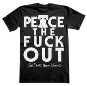 Image of Peace the Fuck Out T-Shirt