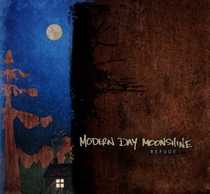 Image of Modern Day Moonshine - Refuge (CD)