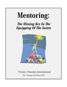 Image of Mentoring:  The Missing Key In The Equipping Of The Saints 