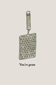 Image of You're grate