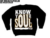 Image of Know your soulful crewneck sweater