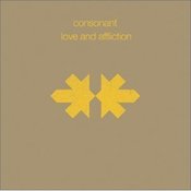 Image of CONSONANT: love and affliction (CD)